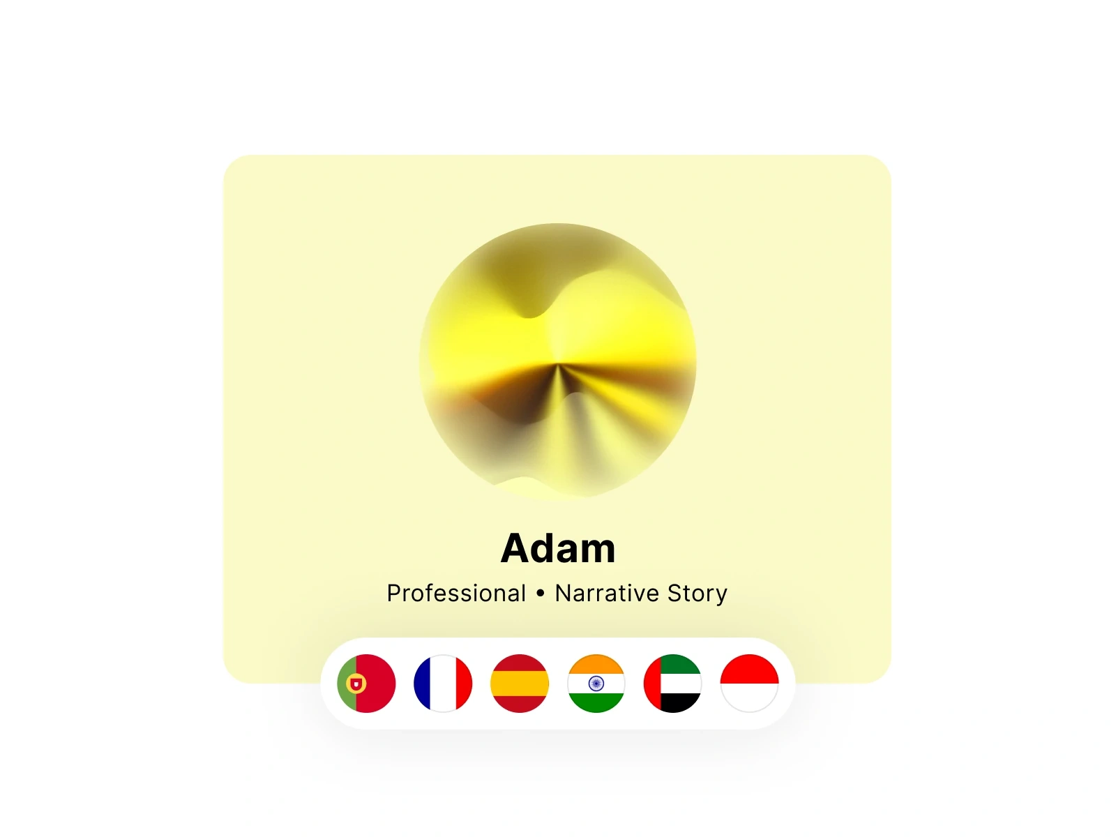 Profile card with a yellow abstract sphere, name "Adam," labeled as "Professional • Narrative Story," and flags of Portugal, France, Spain, India, United Arab Emirates, and Indonesia at the bottom.