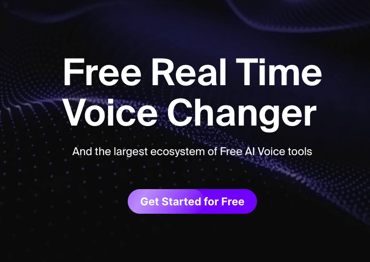 Free real-time voice changer with a "Get Started for Free" button.